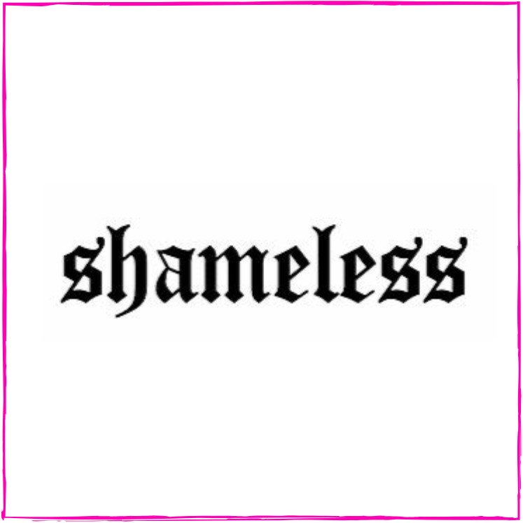Shameless