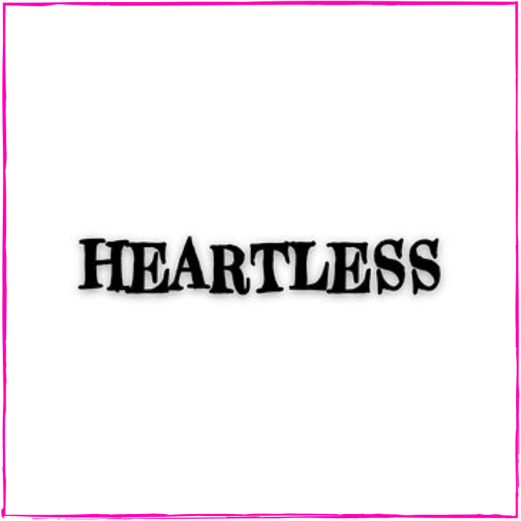Heartless